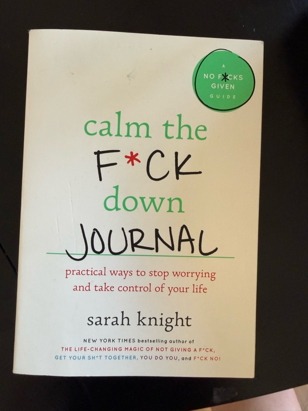 Calm the F*ck Down Journal by Sarah Knight - White & Green Cover